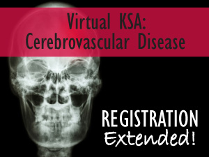 Only 2 Spots Left for the Virtual KSA on Cerebrovascular Disease