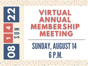 Registration Open for Virtual Annual Membership Meeting