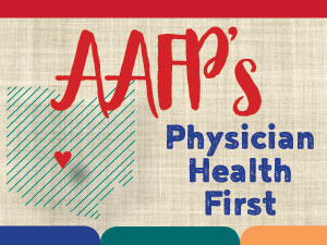 Family Medicine Celebration is Putting Physicians Health First!