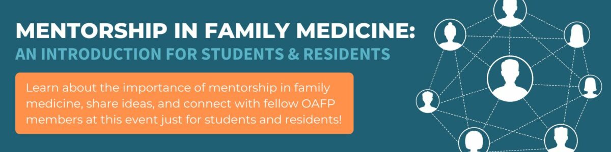 Mentorship in Family Medicine: An Introduction for Students & Residents